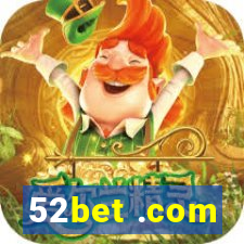 52bet .com